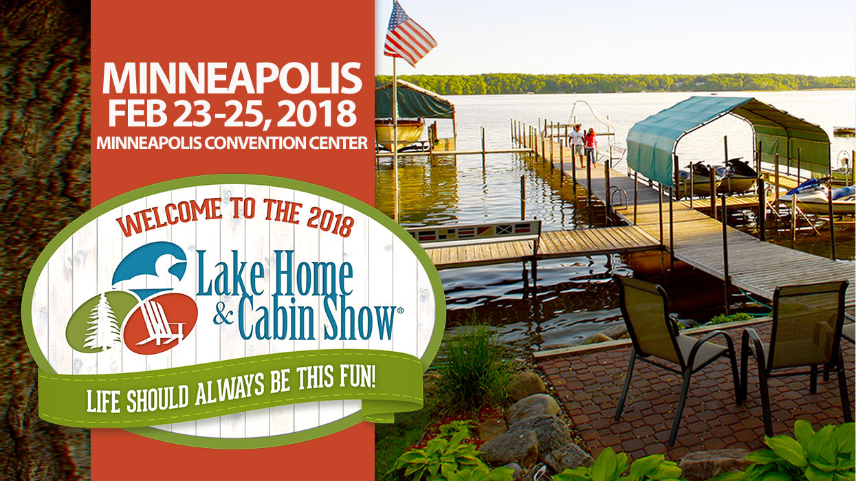 Minneapolis Lake Home and Cabin Show
