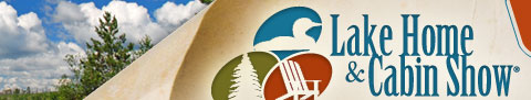 Lake Home and Cabin Show